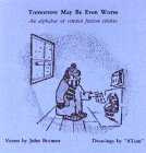 Tomorrow May Be Even Worse book cover