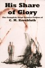 His Share of Glory (By: C.M. Kornbluth) cover