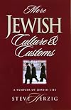 More Jewish Culture & Customs: A Sampler of Jewish Life