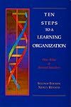 Ten Steps to a Learning Organization