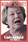 Marge Schott Unleashed