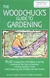 The Woodchuck's Guide to Gardening