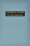 Perturbation Methods in Fluid Mechanics
