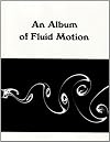 An Album of Fluid Motion