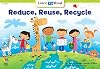Reduce, Reuse, Recycle
