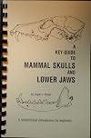 Key-Guide to Mammal Skulls and Lower Jaws
