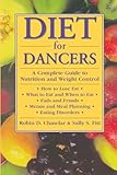 Diet For Dancers A Complete Guide To Nutrition And Weight Control