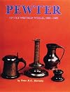 Pewter of the Western World, 1600-1850