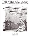 Vertical Loom: Principals and Construction