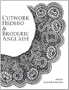 Cutwork, Hedebo & Broderie Anglaise