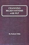 Changing Belief Systems With NLP