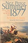 Nez Perce Summer, 1877: The US Army and the Nee-Me-Poo Crisis