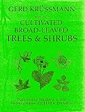 Manual Of Cultivated Broadleaved Trees And Shrubs