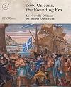 New Orleans, the Founding Era