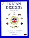 Indian Designs for Jewelry and Other Arts and Crafts