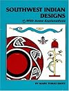 Southwest Indian Designs: With Some Explanations