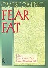 Overcoming Fear of Fat (Women & Therapy Series: No. 3)