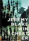 Jeremy Blake: Winchester