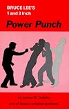 Bruce Lee's 1 and 3 Inch Power Punch