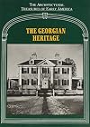 The Georgian Heritage (Architectural Treasures of Early America, 15)