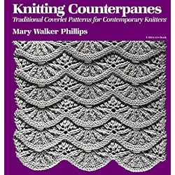 Knitting Counterpanes: Traditional Coverlet Patterns for Contemporary ...