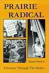 Prairie Radical A Journey Through the Sixties