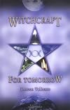 Witchcraft for Tomorrow