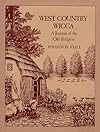 West Country Wicca: A Journal of the Old Religion - Rhiannon Ryall