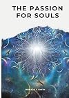 The Passion for Souls