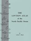 Lovtsov Atlas of the North Pacific Ocean (Alaska History)