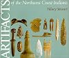 Artifacts of the Northwest Coast Indians