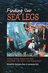 Finding our sea legs : linking fishery people and their knowledge with science and managaement