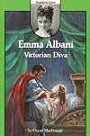 Emma Albani: Victorian Diva