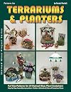 Terrariums and Planters - 30 Stained Glass Projects