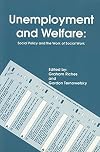 Unemployment and Welfare: Social Policy and the Work of Social Work