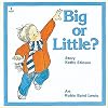 Big Or Little? (Annick Toddler Series)