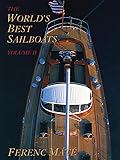 The World's Best Sailboats, Volume 2