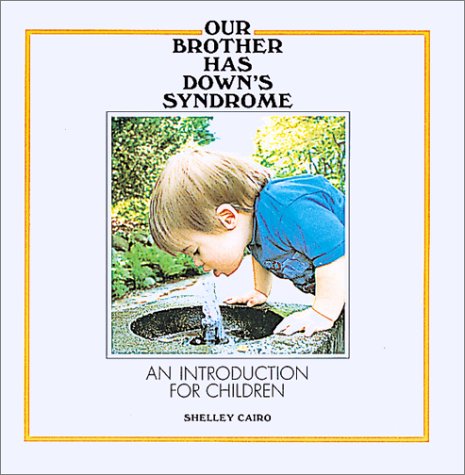 Cover of Our brother has Down's syndrome