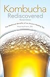 Kombucha Rediscovered! Revised Edition