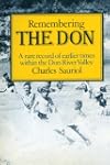 Remembering the Don : a rare record of earlier times within the Don River Valley