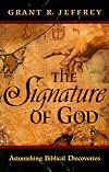 The Signature of God: Astonishing Biblical Discoveries