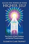 Access the Power of Your Higher Self