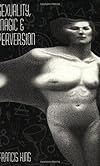 Sexuality, Magic, and Perversion - Francis King