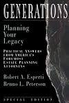 Generations : Planning Your Legacy (Esperti Peterson Institute Contributory Series)