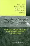 Engaging Campus and Community: The Practice of Public Scholarship in the State and Land-Grant University System