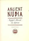 Ancient Nubia: Egypt's Rival in Africa
