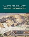 Austere Beauty: The Art of Z. Vanessa Helder (Northwest Perspectives Series)