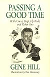 Passing a Good Time with Guns, Dogs, Fly Rods, and Other Joys