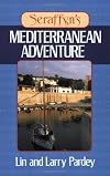 Seraffyn's Mediterranean Adventure
