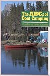 The ABCs of Boat Camping (Seafarer Books)